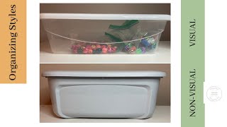 Organizing Styles, Part 1 (Visual vs. Non-Visual)