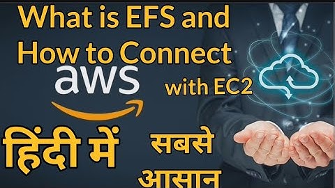 What is EFS in AWS and How to Connect EFS with EC2 in Hindi | AWS Cloud Computing for Beginners