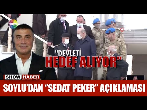 Soylu'dan ''Sedat Peker'' açıklaması