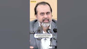 Most Common Interview Questions || Acharya Prashant