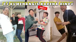 TikTok Ku Menangis Menangis Ku Karena Rindu Part 2