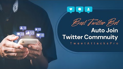 X(Twitter) Bot, TweetAttacksPro｜Auto Join Twitter Bulk Community