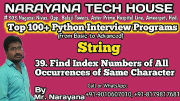 #39: Finding Index Numbers Of All Occurrences of Same Character || Mr. Narayana || NTH ||9010607010