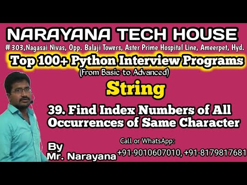 #39: Finding Index Numbers Of All Occurrences of Same Character || Mr. Narayana || NTH ||9010607010