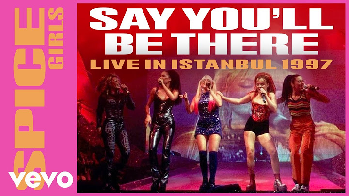 Say You'll Be There Live version - Live performance video thumbnail