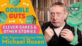 Gobble Guts | Story | Kids' Poems And Stories With Michael Rosen