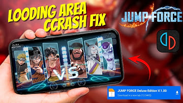 Jump Force looding Area Crash issue Fix Yuzu emulator Android new update 256