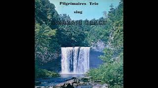 I'll Be In The Rapture / Pilgrimaires Trio