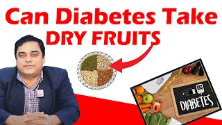 Can Diabetic Patients take Dry Fruits? | Are Nuts Good for Diabetes? | DR Ashish Chauhan