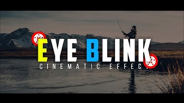 How To Create A Cinematic Eye Blink Transition Edting In Kinemaster !🤞🔥