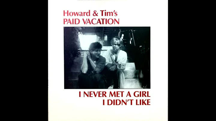 Howard & Tim's Paid Vacation - She Might Look My W...