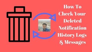 How To Check Your Deleted Notification History Logs and Messages screenshot 4