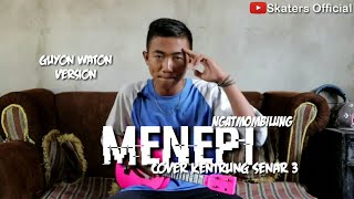 MENEPI-NGATMOMBILUNG(GUYON WATON VERSION)Cover Kentrung Senar 3
