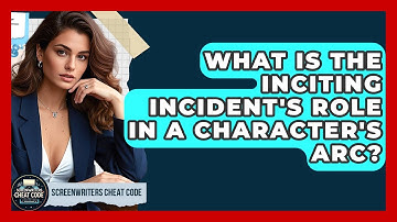 What Is The Inciting Incident