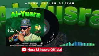 Nura M Inuwa Al, Yusra Official Audio 2026