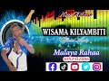 Wisama Kilyambiti Official Audio By Malaya Rahaa 