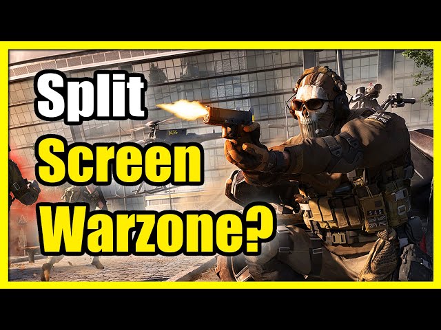 Can You Play Call Of Duty Warzone Split Screen?