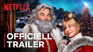 The Christmas Chronicles 2 med Kurt Russell och Goldie Hawn | Officiell trailer | Netflix