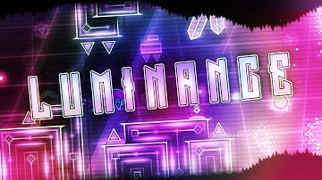 Luminance by Xenots - Geometry Dash 2.11