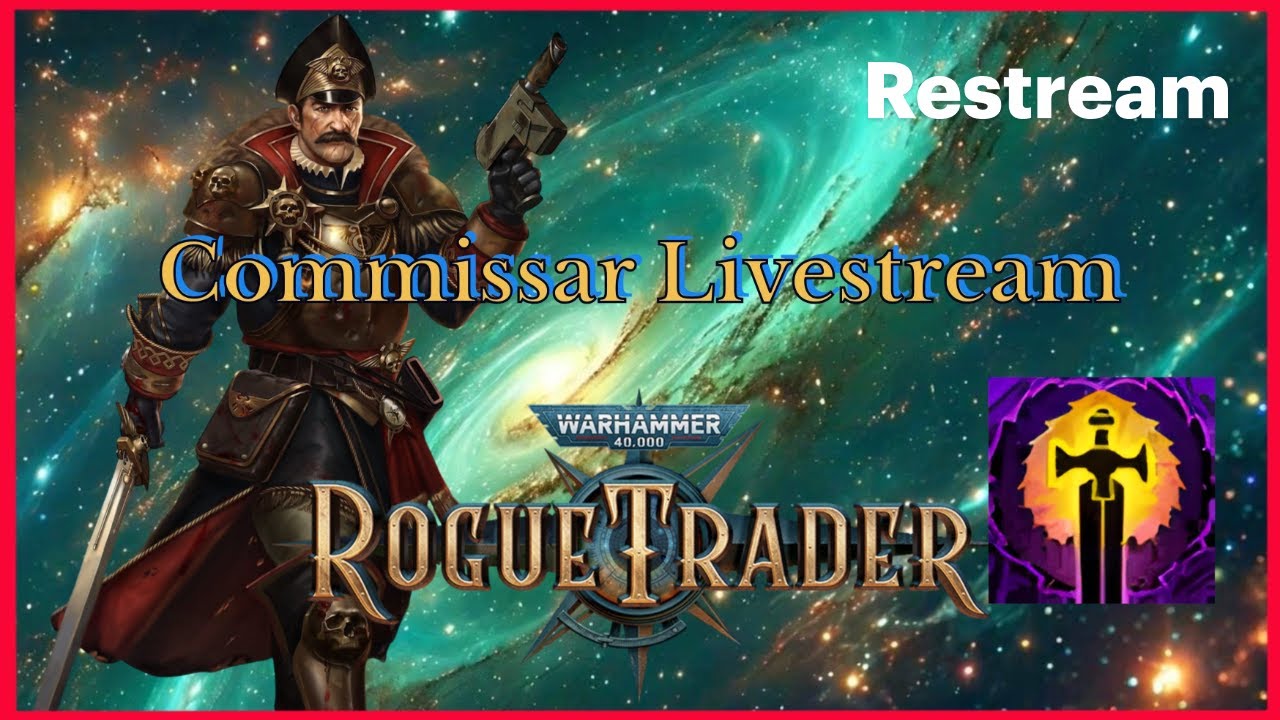 Commissar Act 2 pushing to Act 3 - Rogue Trader - YouTube