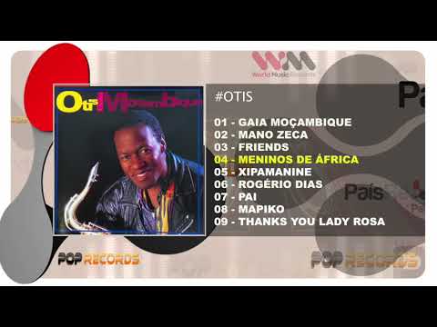 Otis   Gaia Moambique Full lbum