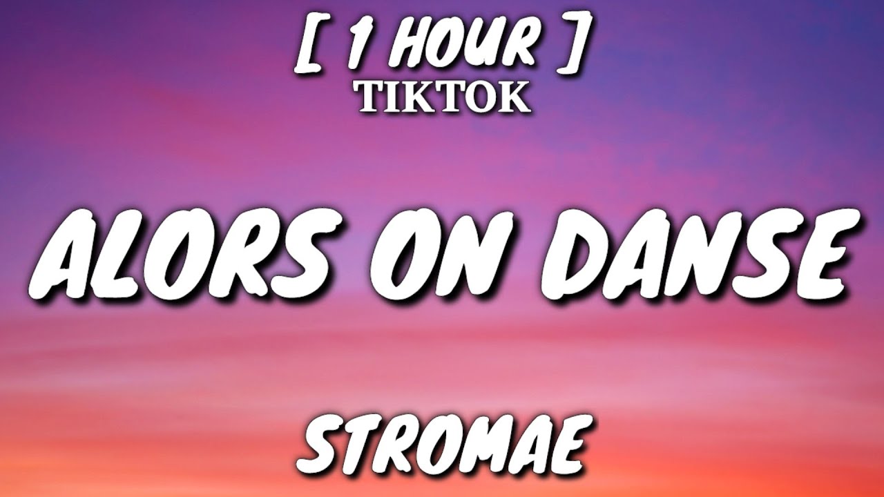 Alors On Danse Slowed   Stromae Lyrics 1 Hour Loop TikTok Remix