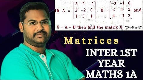 Inter 1st Year Maths 1A Matrices@maths naresh eclass