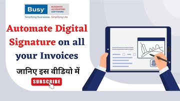 Digital Signatures in BUSY || Digital Signature ||Digital Signature on all your Invoices #KGSoftware