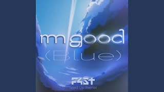 I’m Good (Blue) (Sped up Remix)