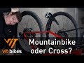 MTB vs. Cross - Welches Rad für welchen Einsatz? - vit:bikesTV
