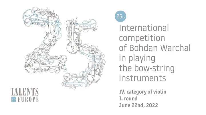 Talents for Europe 2022 | IV. category violin I. round | June 22nd, 2022