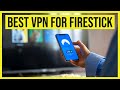 Best Fire Stick VPN in 2023 - 1-Minute Set up, Fast &amp; Private