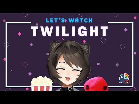 【WATCHALONG】 Get your fangs out, we're watching Twilight 🦇【 NIJISANJI ID | Hyona Elatiora】