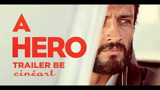 A Hero Trailer BE