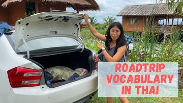 Learn Thai vocabularies related to Road trips!