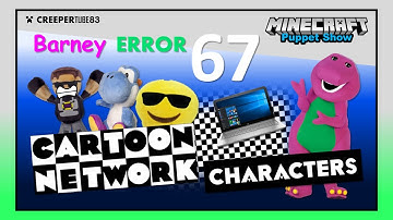 [CT83] Barney Error 67 | MinecraftPuppetShow