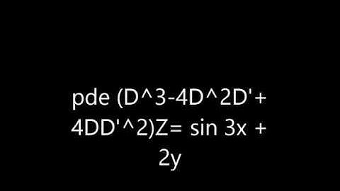 Partial diffrential equation (D^3-4D^2D