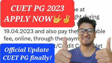 good news! Official CUET PG 2023 Notifications out! Exam date in June| Apply Now