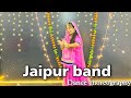  jaipur band      rajasthani dance  dance choreography 