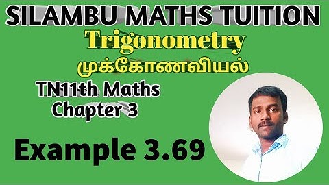 TN 11th maths|Example 3.69|Chapter 3|Trigonometry|Tamilnadu syllabus|11th maths in tamil