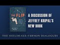 The Flip, A discussion of Jeffrey Kripal’s book: Sheldrake-Vernon Dialogue 58