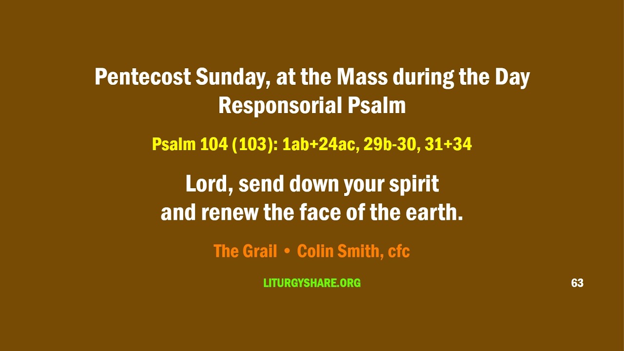 Pentecost Sunday, at the Mass during the Day: Responsorial Psalm [Grail ...