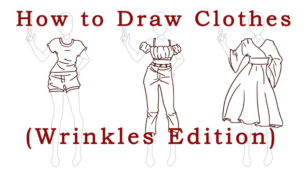 How to Draw Clothes (Wrinkles Edition) - YouTube