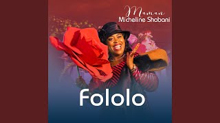 Fololo Yango Yo - Maman micheline shabani