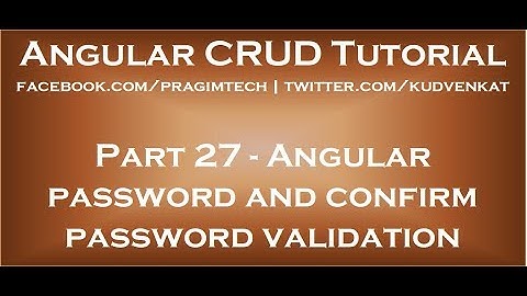 Angular password and confirm password validation