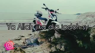 Story' wa kata² baper jika dia jodoh sy...☺️