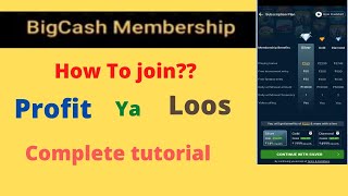 How To Join Bigcash Membership On Bigcash App/Bigcash Ka Membership Plan Kaise le. screenshot 4