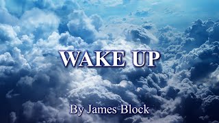 Wake Up - James Block