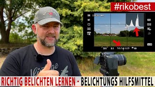 Richtig Belichten lernen beim 📷 Fotografieren, Histogramm & Belichtungsmessung nutzen und verstehen