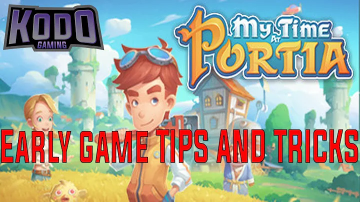 My Time at Portia Early Game Tips and Tricks | Par...